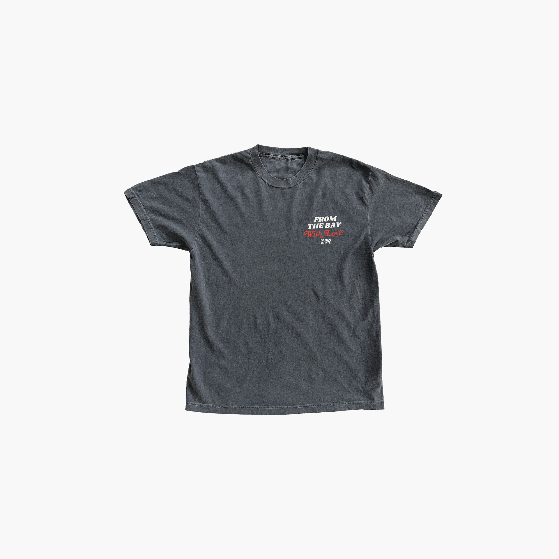 From the Bay With Love Tee - Vintage Black – Did You Eat Yet