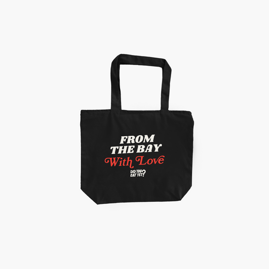 From the Bay With Love Tote - Black